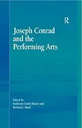 PDF Joseph Conrad and the Performing Arts von Katherine Isobel Baxter