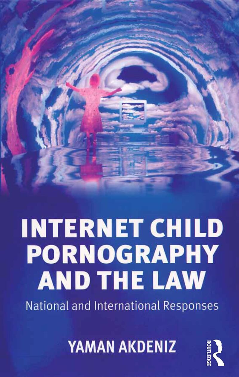 Internet Child Pornography and the Law