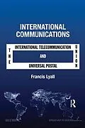 E-Book (epub) International Communications von Francis Lyall