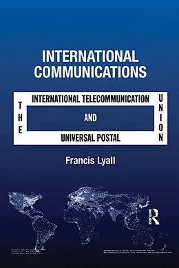 E-Book (epub) International Communications von Francis Lyall