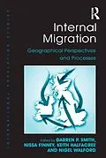E-Book (epub) Internal Migration von Darren P. Smith, Nissa Finney, Nigel Walford