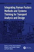 E-Book (epub) Integrating Human Factors Methods and Systems Thinking for Transport Analysis and Design von Gemma J. M. Read, Vanessa Beanland, Michael G. Lenné