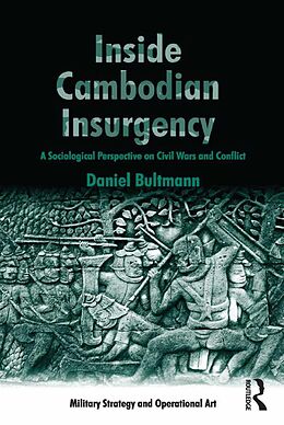 E-Book (pdf) Inside Cambodian Insurgency von Daniel Bultmann