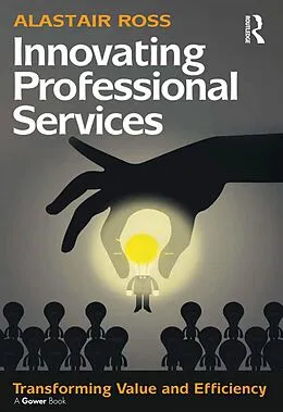 E-Book (epub) Innovating Professional Services von Alastair Ross