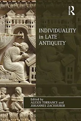 E-Book (epub) Individuality in Late Antiquity von Alexis Torrance