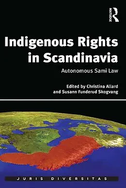 PDF Indigenous Rights in Scandinavia von Christina Allard, Susann Funderud Skogvang