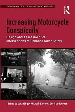 E-Book (epub) Increasing Motorcycle Conspicuity von Lars Rößger, Michael G. Lenné