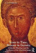 E-Book (epub) Icons in Time, Persons in Eternity von C. A. Tsakiridou