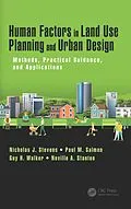 E-Book (epub) Human Factors in Land Use Planning and Urban Design von Nicholas J. Stevens, Paul M. Salmon, Guy H. Walker