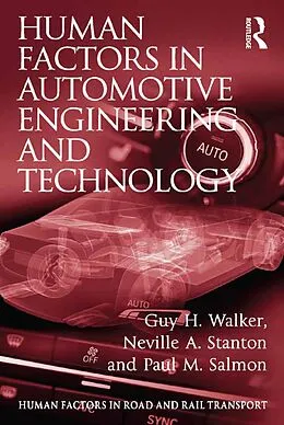 E-Book (epub) Human Factors in Automotive Engineering and Technology von Guy H Walker, Neville A. Stanton