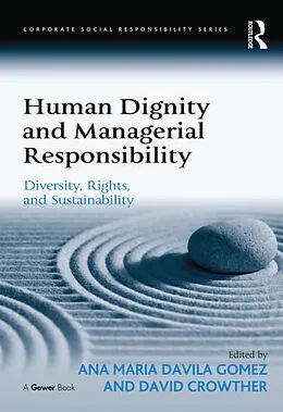 E-Book (epub) Human Dignity and Managerial Responsibility von Ana Maria Davila Gomez