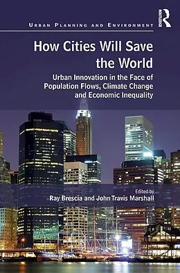 E-Book (epub) How Cities Will Save the World von Ray Brescia, John Travis Marshall
