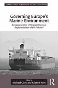 E-Book (epub) Governing Europe's Marine Environment von Michael Gilek