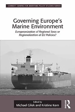 E-Book (epub) Governing Europe's Marine Environment von Michael Gilek
