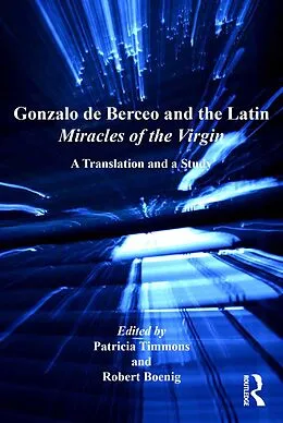 E-Book (epub) Gonzalo de Berceo and the Latin Miracles of the Virgin von Robert Boenig