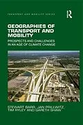 E-Book (pdf) Geographies of Transport and Mobility von Stewart Barr, Jan Prillwitz, Tim Ryley