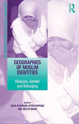 E-Book (epub) Geographies of Muslim Identities von Peter Hopkins
