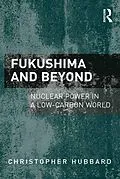 E-Book (epub) Fukushima and Beyond von Christopher Hubbard