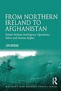 E-Book (epub) From Northern Ireland to Afghanistan von Jon Moran