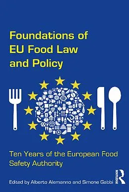 E-Book (epub) Foundations of EU Food Law and Policy von Alberto Alemanno, Simone Gabbi