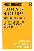 E-Book (epub) Foreigners, Refugees or Minorities? von Didier Bigo