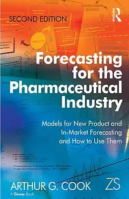 E-Book (pdf) Forecasting for the Pharmaceutical Industry von Arthur G. Cook