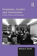 E-Book (pdf) Feminism, Gender and Universities von Miriam E. David