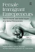 E-Book (pdf) Female Immigrant Entrepreneurs von Daphne Halkias, Paul Thurman, Sylva Caracatsanis