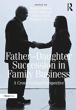 E-Book (pdf) Father-Daughter Succession in Family Business von Paul W. Thurman, Robert S. Nason