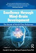 E-Book (epub) Excellence through Mind-Brain Development von Harald S. Harung, Frederick Travis