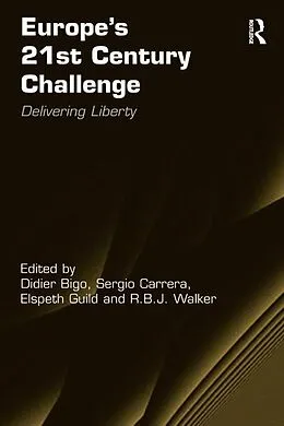 E-Book (epub) Europe's 21st Century Challenge von Didier Bigo, R. B. J. Walker