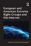 E-Book (pdf) European and American Extreme Right Groups and the Internet von Manuela Caiani, Linda Parenti