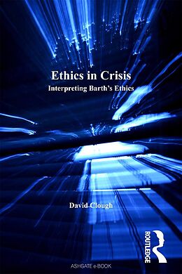 E-Book (epub) Ethics in Crisis von David Clough