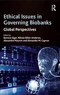 PDF Ethical Issues in Governing Biobanks von Nikola Biller-Andorno, Alexander M. Capron