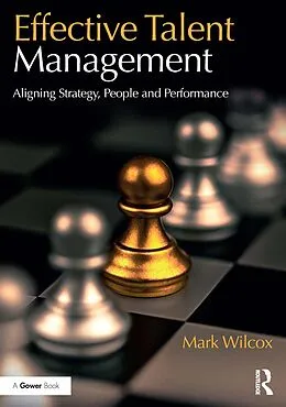 E-Book (epub) Effective Talent Management von Mark Wilcox