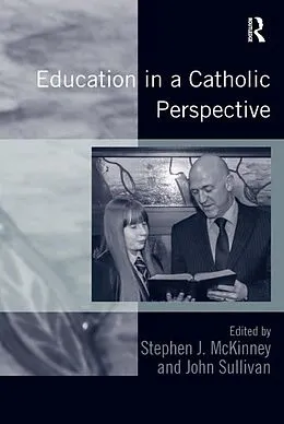 E-Book (epub) Education in a Catholic Perspective von John Sullivan