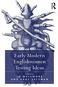 E-Book (epub) Early Modern Englishwomen Testing Ideas von Paul Salzman