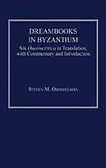 E-Book (epub) Dreambooks in Byzantium von Steven M. Oberhelman