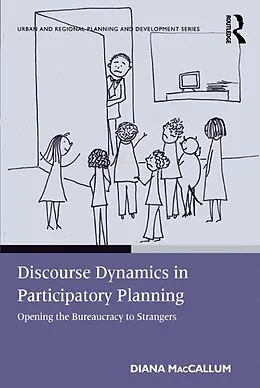 E-Book (epub) Discourse Dynamics in Participatory Planning von Diana Maccallum