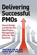 E-Book (pdf) Delivering Successful PMOs von Peter Taylor, Ray Mead