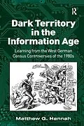 PDF Dark Territory in the Information Age von Matthew G. Hannah
