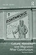 E-Book (epub) Culture, Ethnicity and Migration After Communism von Anton Popov