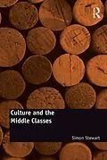 E-Book (epub) Culture and the Middle Classes von Simon Stewart