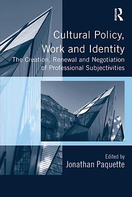 E-Book (pdf) Cultural Policy, Work and Identity von 