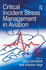 E-Book (pdf) Critical Incident Stress Management in Aviation von Joachim Vogt