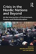 E-Book (pdf) Crisis in the Nordic Nations and Beyond von Kristín Loftsdóttir, Lars Jensen