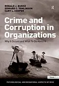 E-Book (pdf) Crime and Corruption in Organizations von Ronald J. Burke, Edward C. Tomlinson