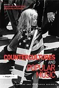E-Book (epub) Countercultures and Popular Music von Sheila Whiteley, Jedediah Sklower