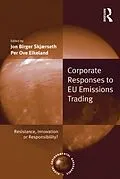 E-Book (pdf) Corporate Responses to EU Emissions Trading von Jon Birger Skjærseth, Per Ove Eikeland
