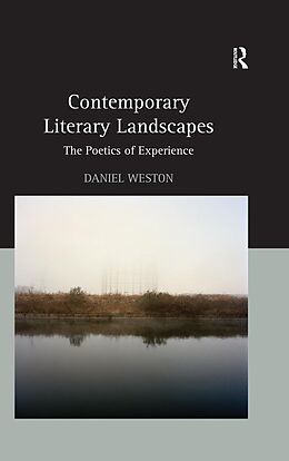 E-Book (pdf) Contemporary Literary Landscapes von Daniel Weston